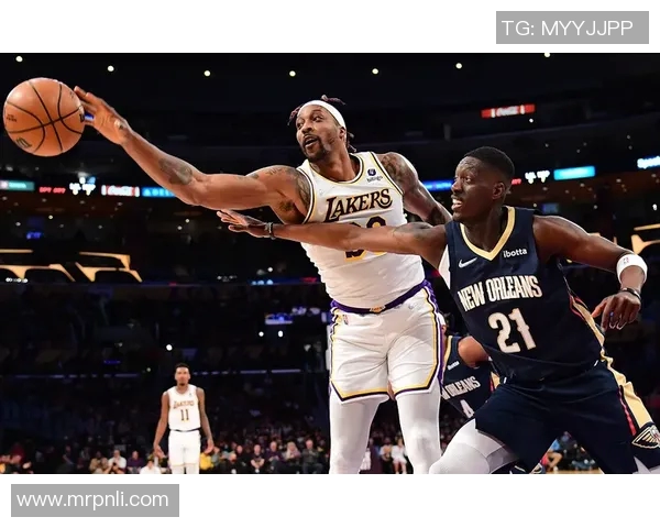 湖人对阵鹈鹕精彩对决球迷热情互动尽在球迷网