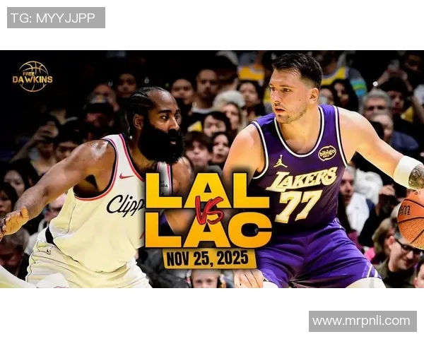 湖人对决快船复赛直播精彩瞬间回顾与赛后分析分享